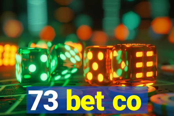 73 bet co